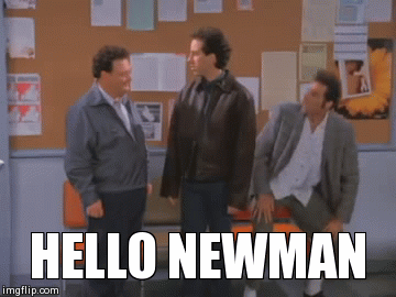 Hello Newman