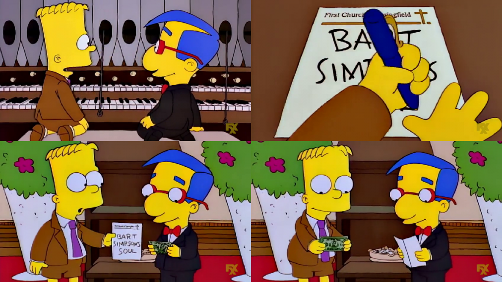 Simpsons. Bart sells his soul